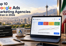 Top 10 Google Ads Marketing Agencies in Iran in 2026 Top 10 Google Ads Marketing Agencies in Iran in 2026