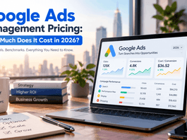 Google Ads Management Pricing: How Much Does It Cost in 2026?